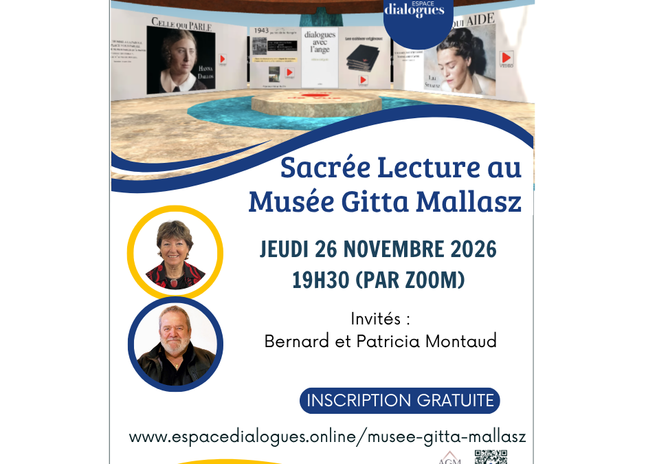 Sacrée Lecture au Musée virtuel Gitta Mallasz – 26 novembre 2026 – 19H30